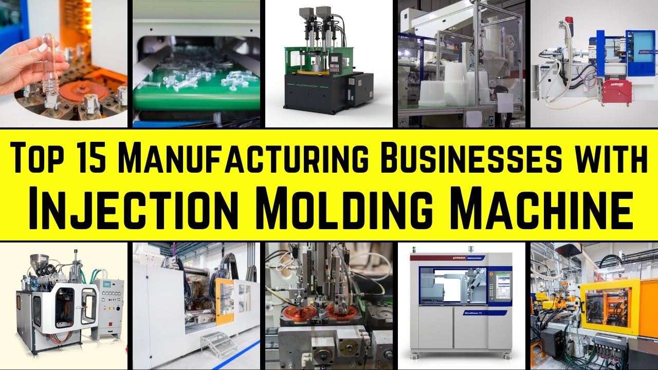 "15 Innovative Injection Molding Business Ideas to Revolutionize