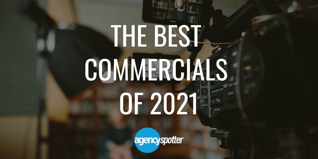 The 15 Best Commercials of 2021
