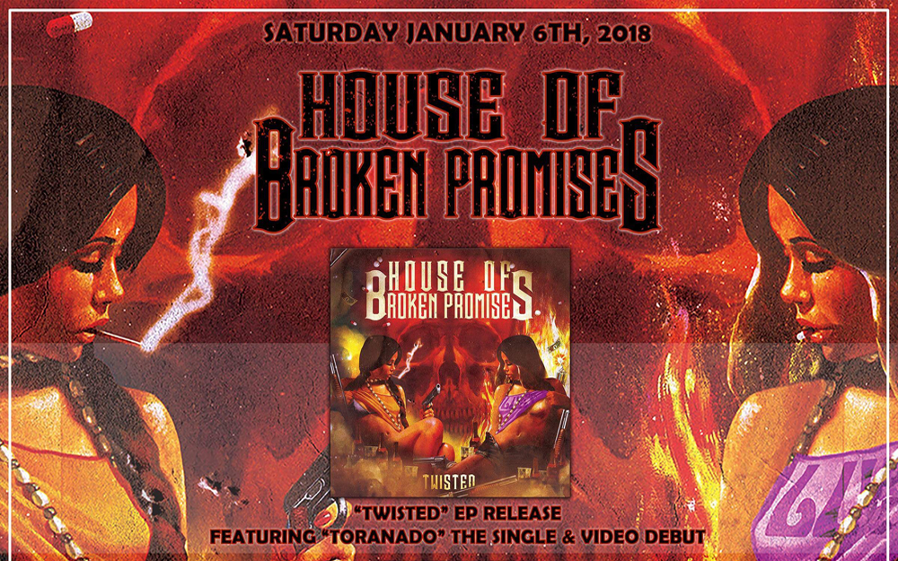 House of Broken Promises EP Release ‘TWISTED’ Coachella