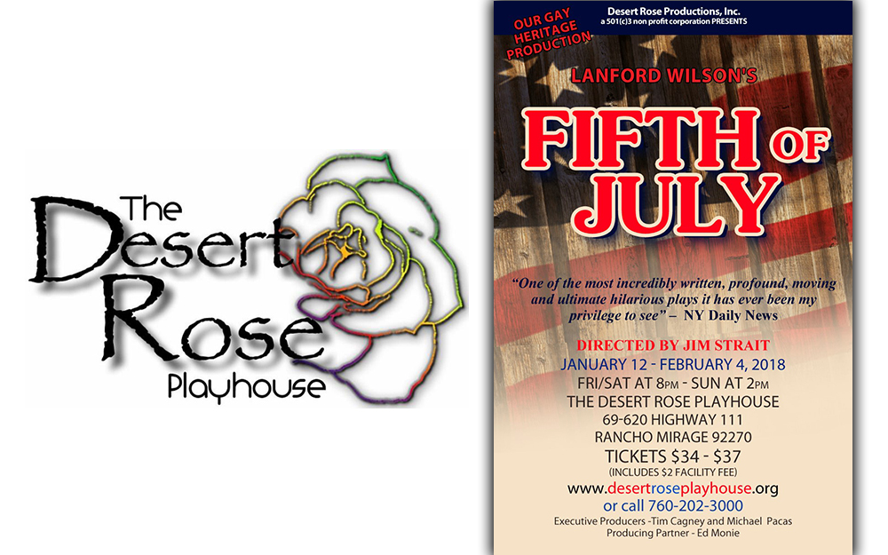 THE DESERT ROSE PLAYHOUSE PRESENTS FIFTH OF JULY BY LANFORD WILSON