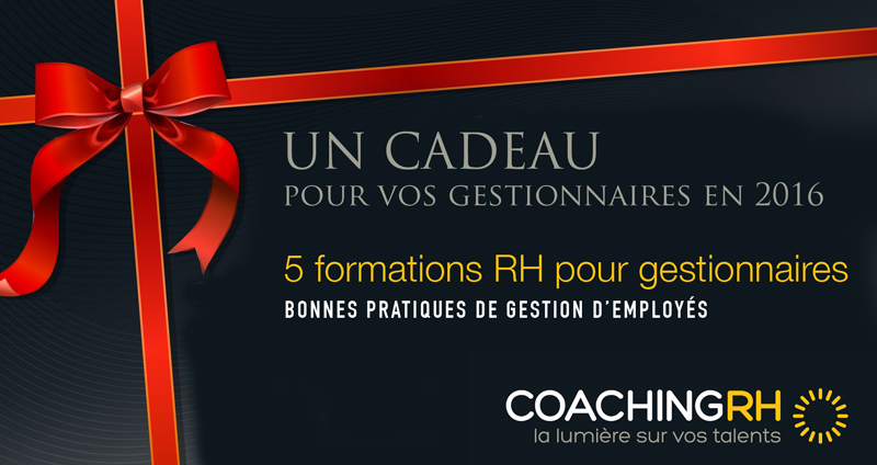 Un cadeau pour vos gestionnaires Coaching RH