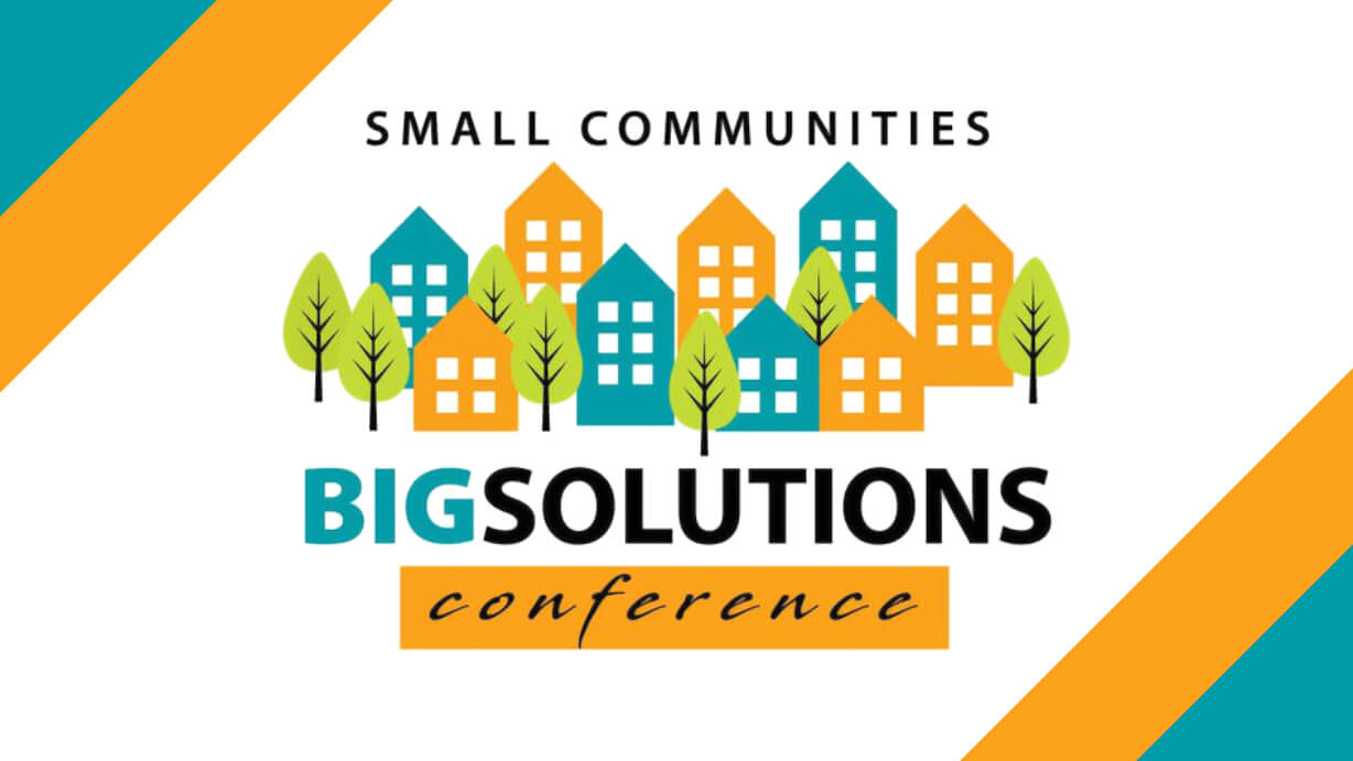 Small Communities, Big Solutions Conference Coalfield Development
