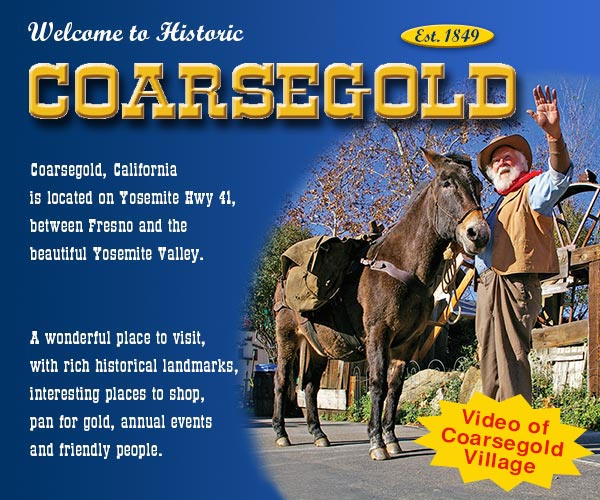 Coarsegold Historic Village near Yosemite on Hwy 41
