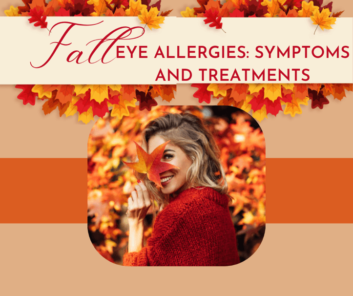 FALL EYE ALLERGIES SYMPTOMS AND TREATMENTS Coastal Eye Associates