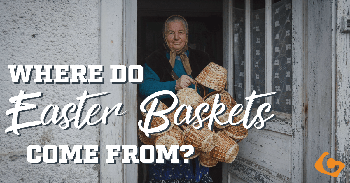 Where do Easter Baskets come from? Cobblestone Freeway