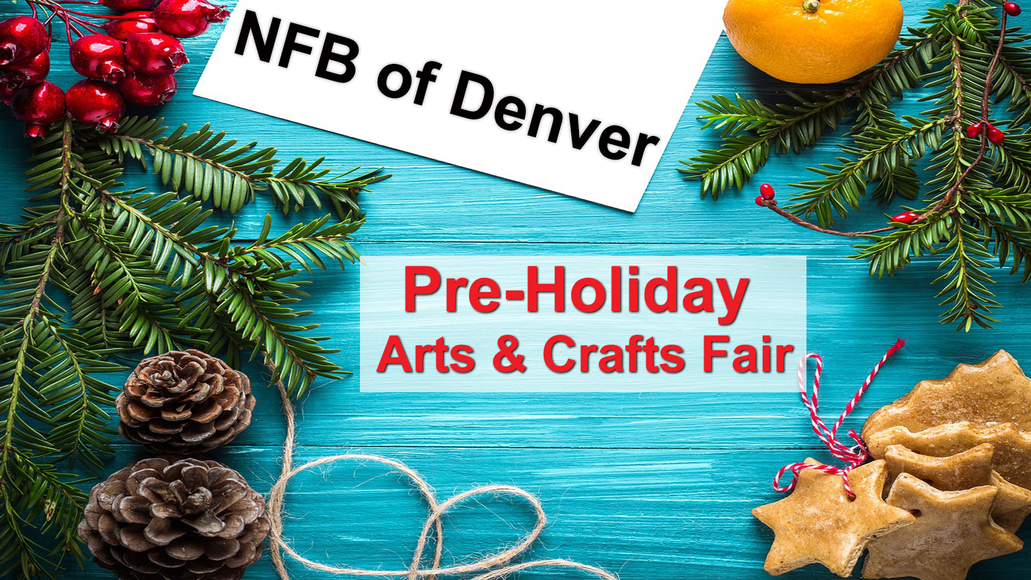 Come Shop at the NFB of Denver PreHoliday Arts & Crafts Fair