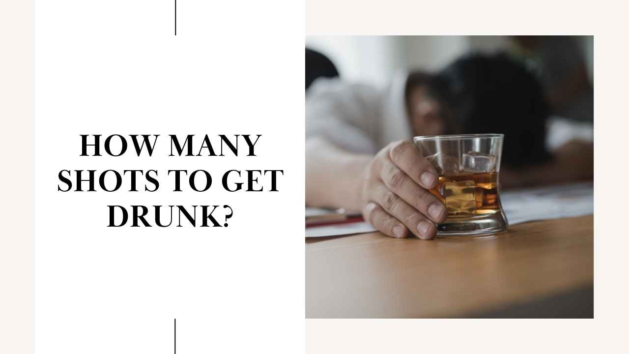 How Many Shots to Get Drunk? Here's What Science Says