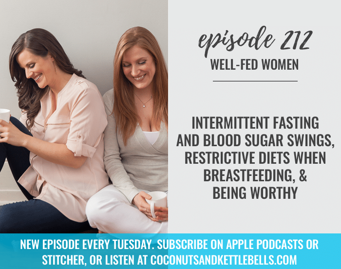 212 Intermittent Fasting and Blood Sugar Swings, Restrictive Diets