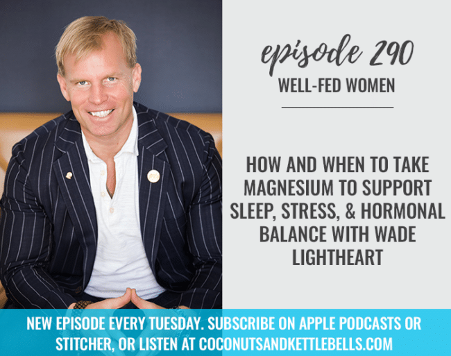 290 How and When to Take Magnesium to Support Sleep, Stress, and