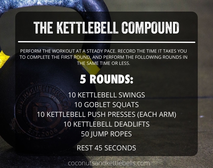 The Kettlebell Compound Coconuts & Kettlebells