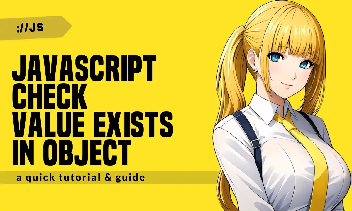 Checking For Variable Existence In Javascript A Handy Guide