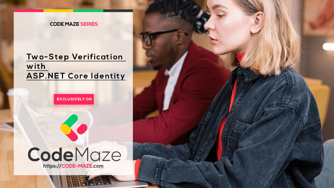 TwoStep Verification with Core Identity Code Maze