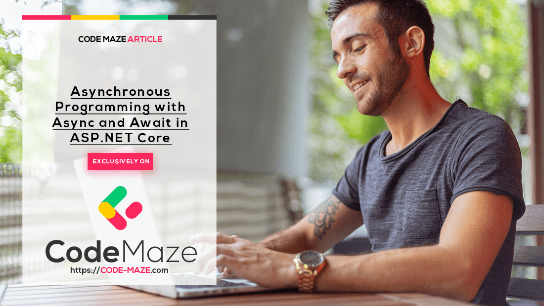 Asynchronous Programming with Async and Await in Core