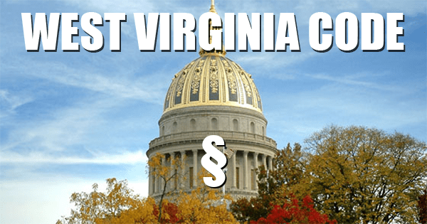 West Virginia Code §462605