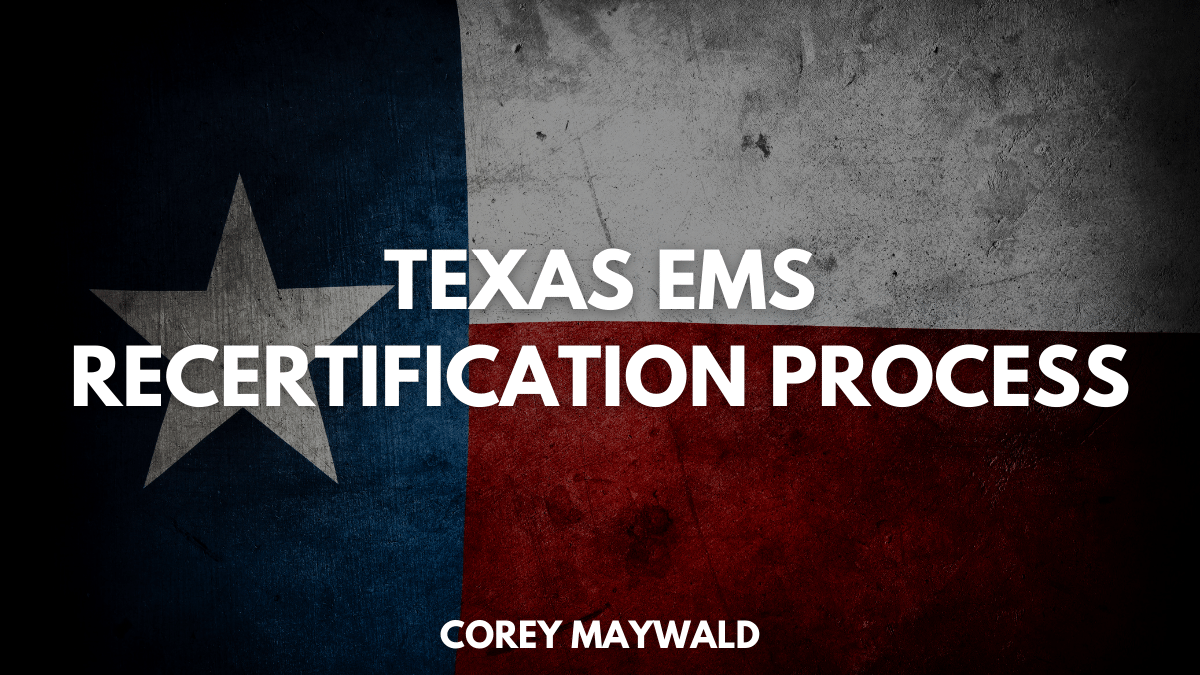 2023 Texas EMS Recertification Process Code One CPR Training