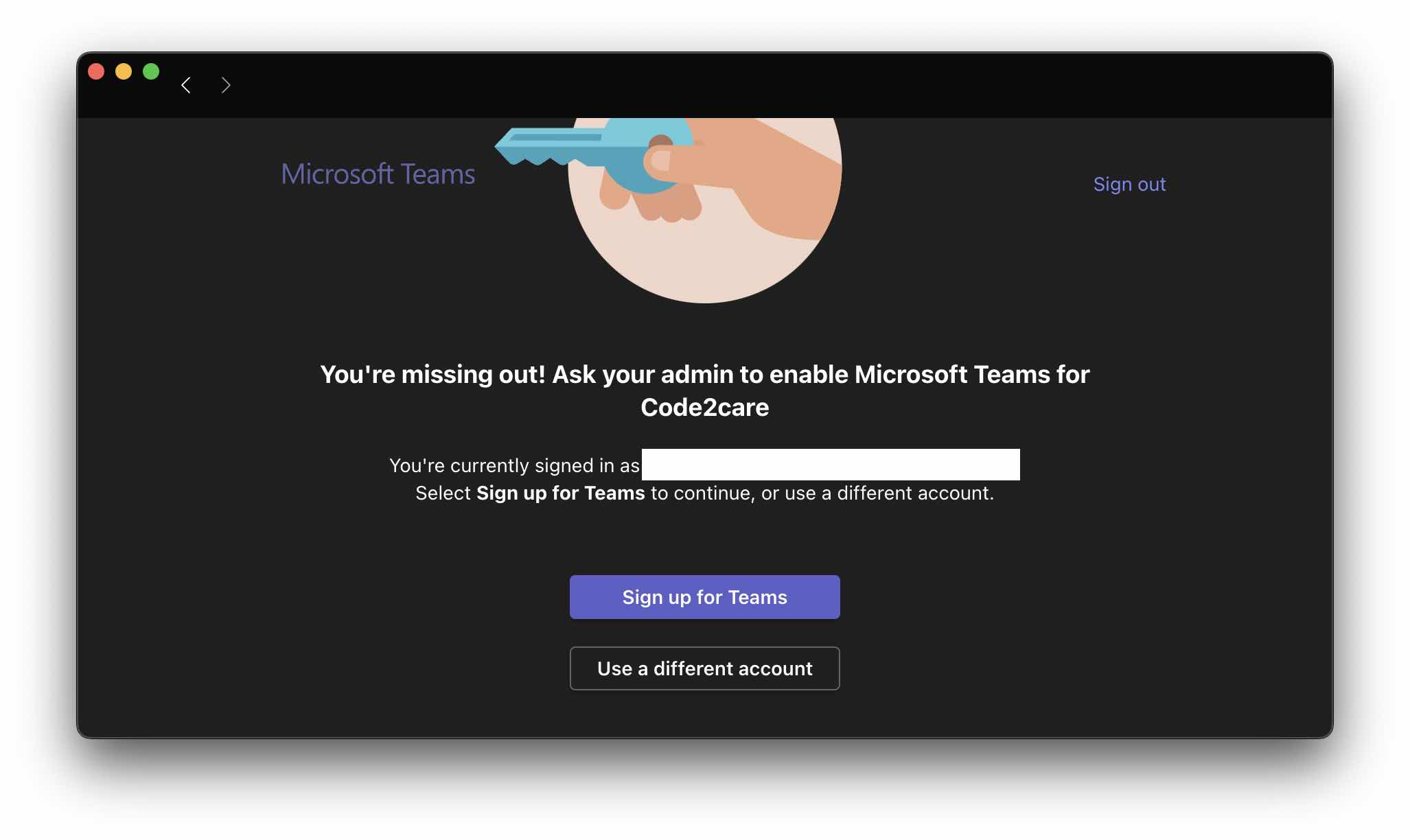 Fix You're missing out! Ask your admin to enable Microsoft Teams