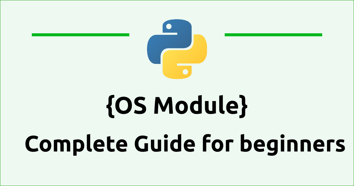 OS Module in Python beginner's guide with examples Codeasify