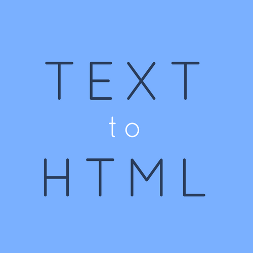 Text to HTML Converter Convert Text to HTML format