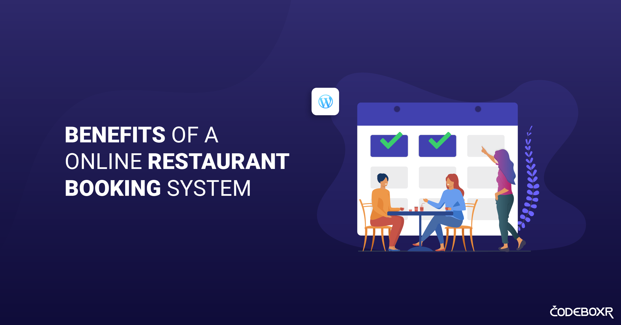 Benefits of a Online Restaurant Booking System Codeboxr