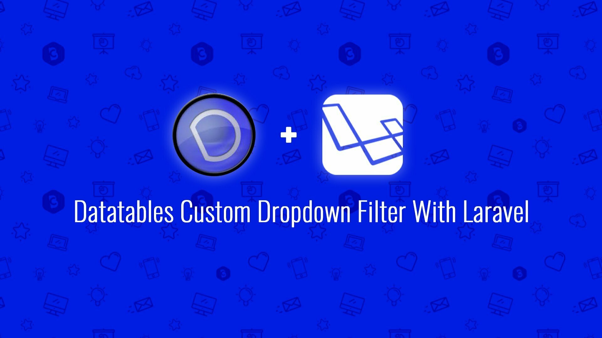 Create Custom Dropdown Server Side Filter in Datatables Codebriefly