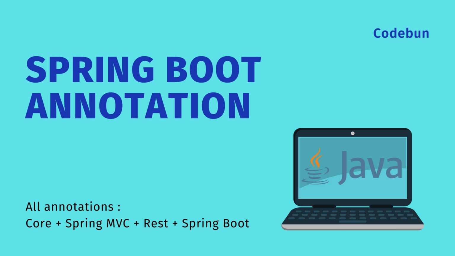 Important Spring Boot Annotation Codebun