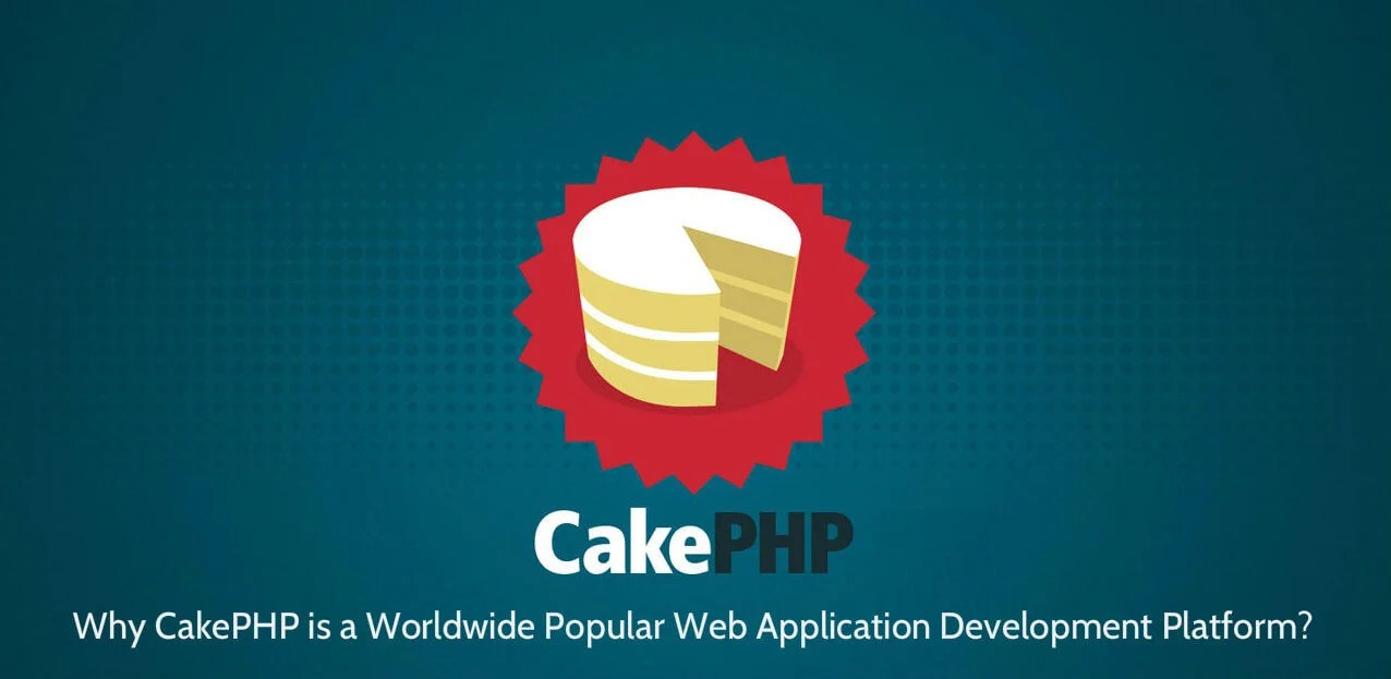 Using PHP Cake Framework to Build Apps  Development & Technology