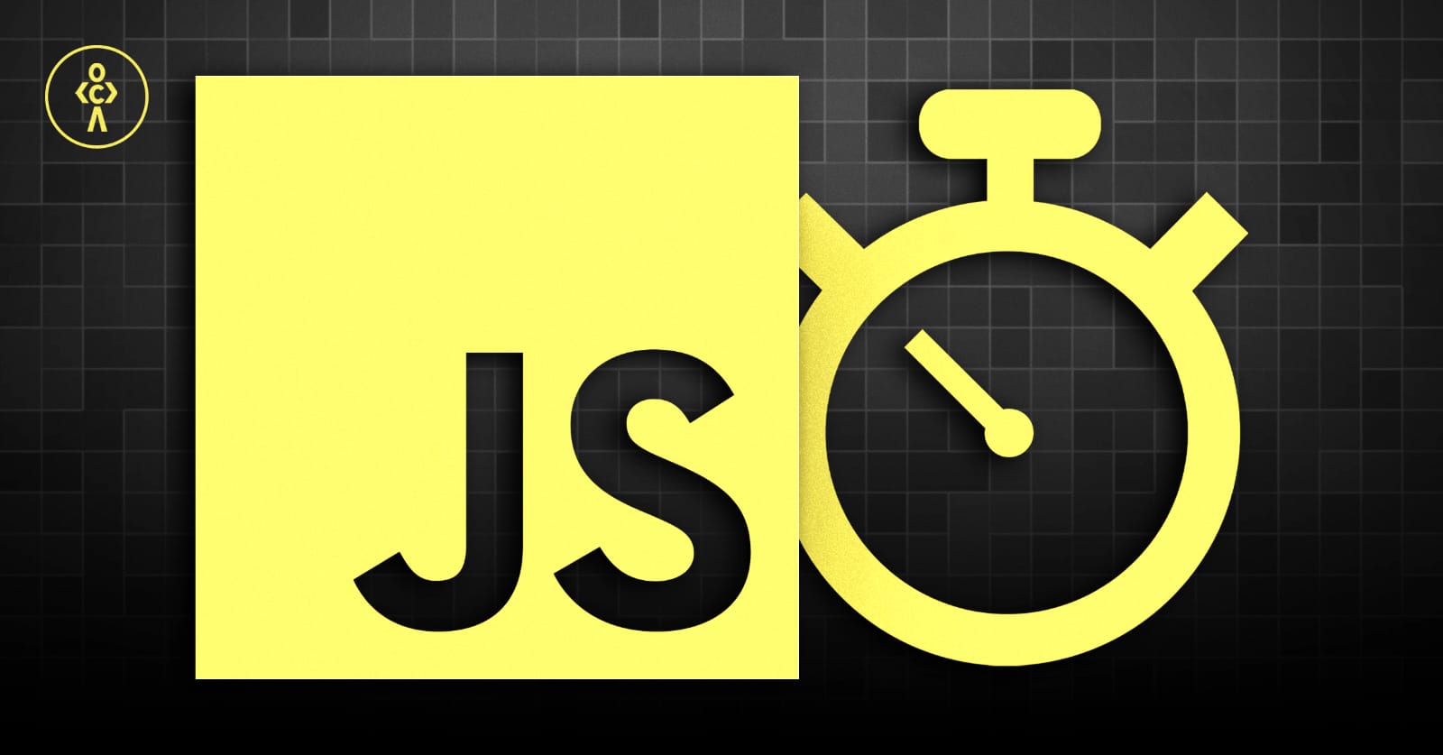 Everything About Timers in JavaScript Function, Event & how to