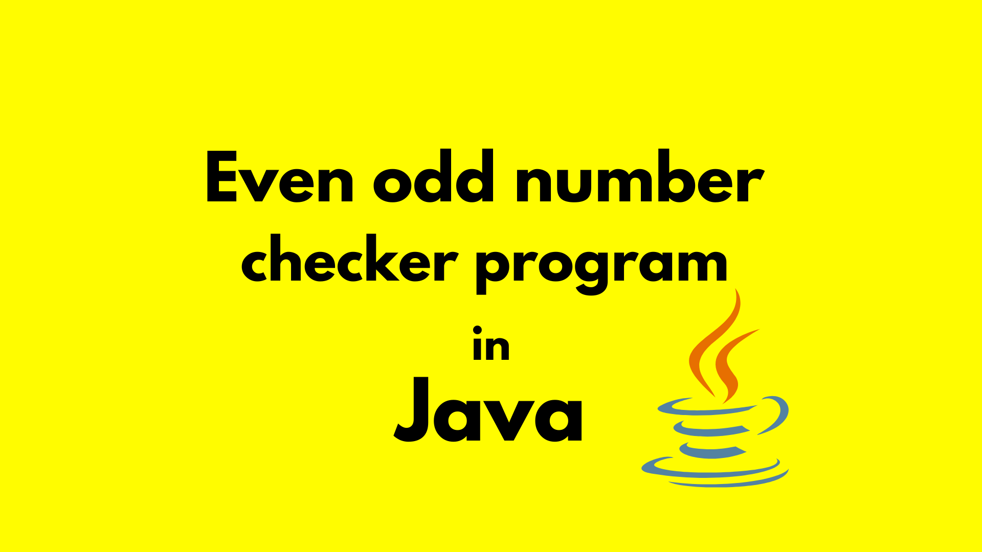 Even odd number checker program in Java