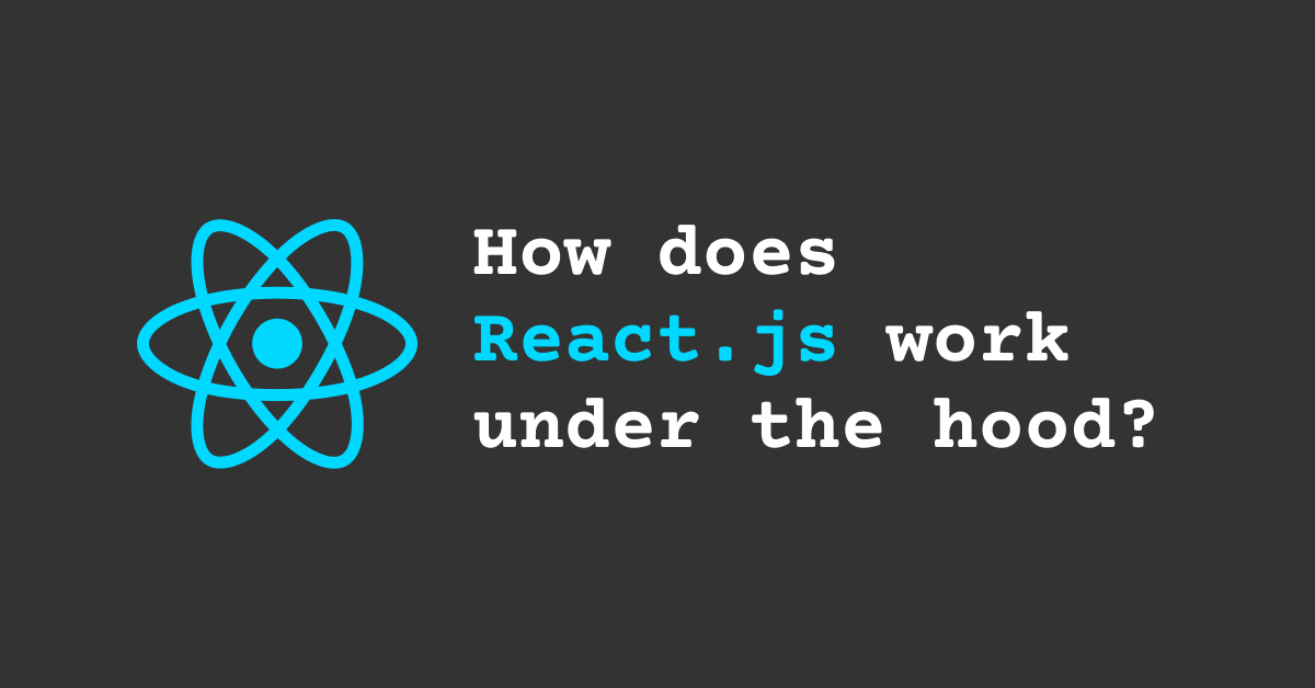 React Internals Explained How React works under the hood?