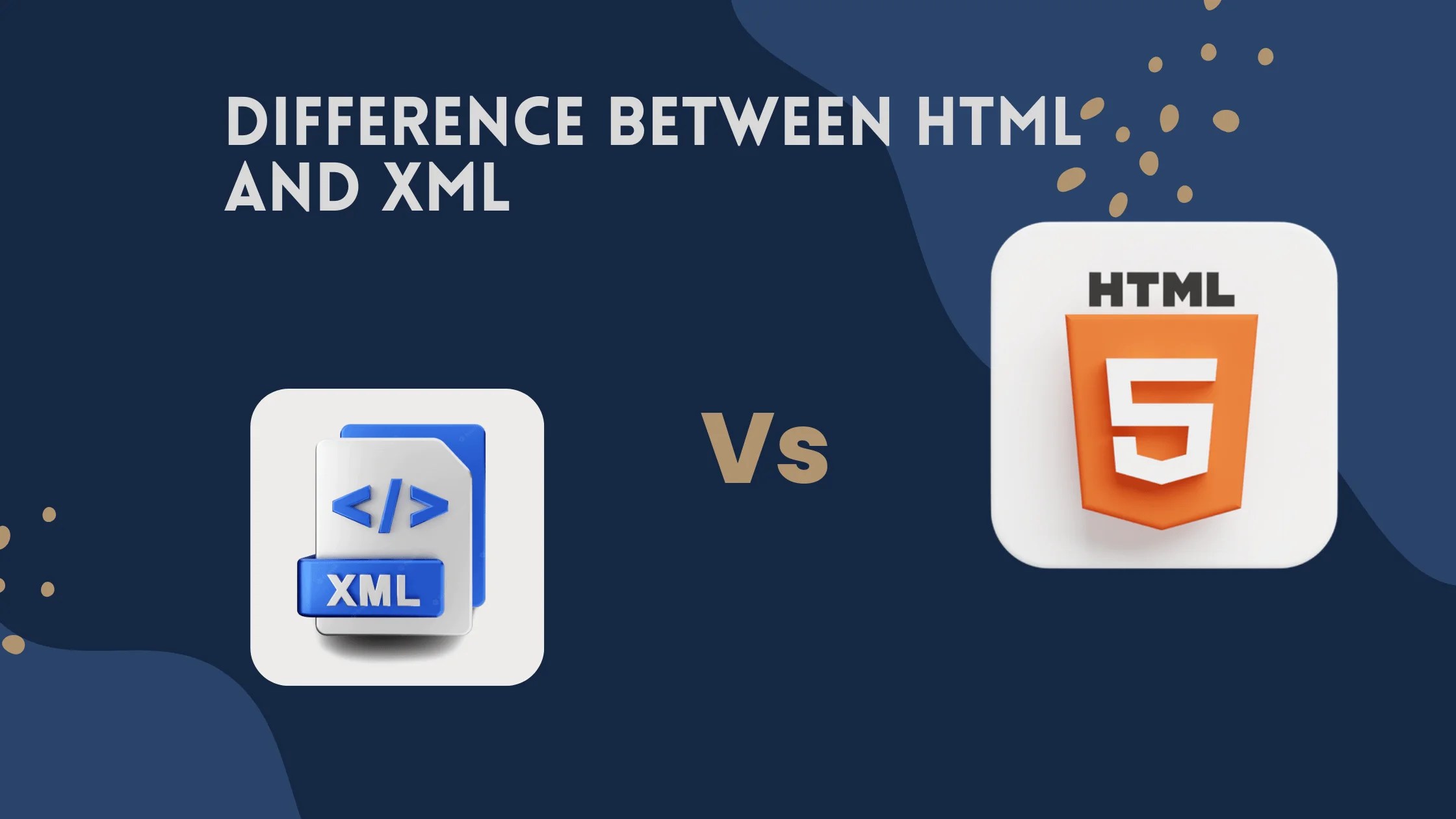 What is the difference between HTML and XML?