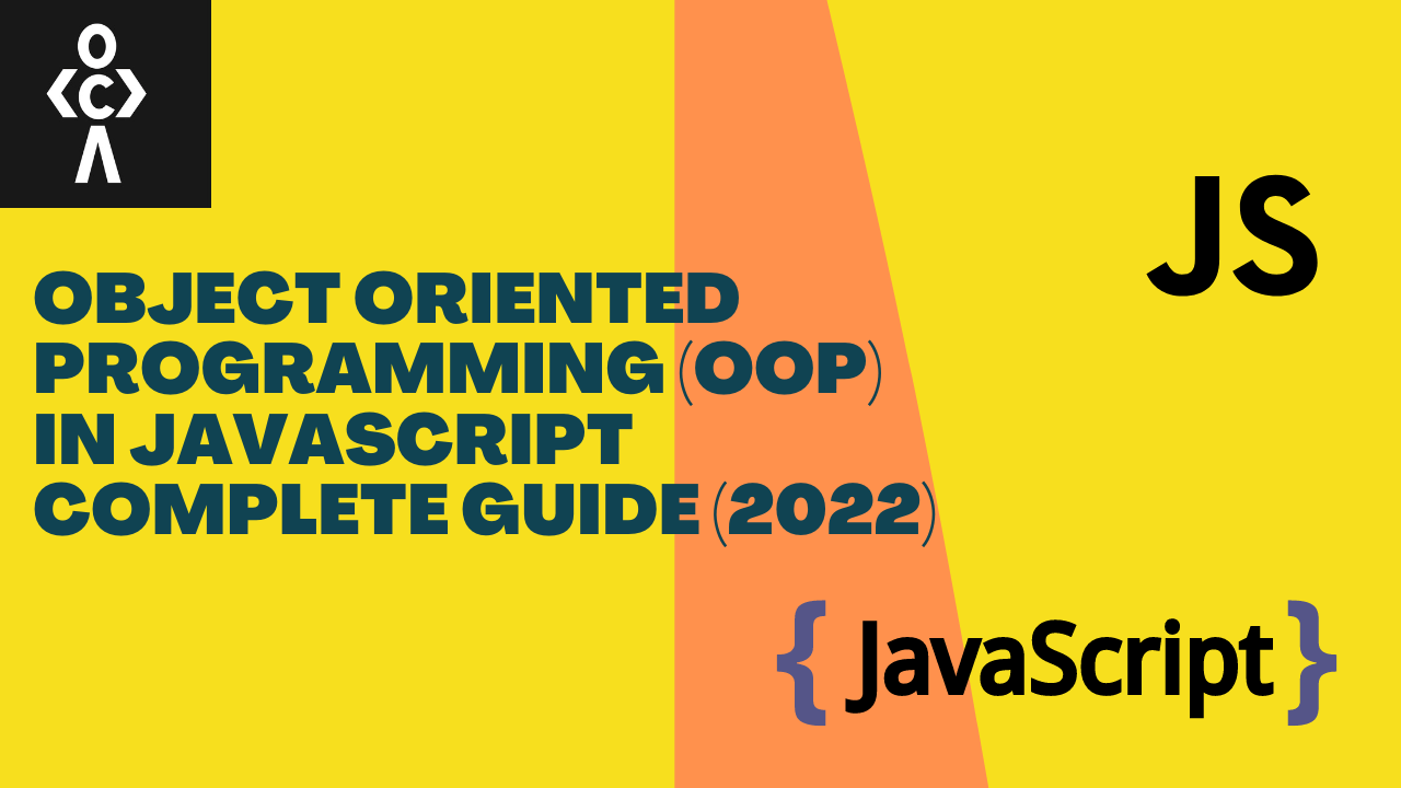 Object Oriented Programming (OOP) in JavaScript Complete Guide (2023)