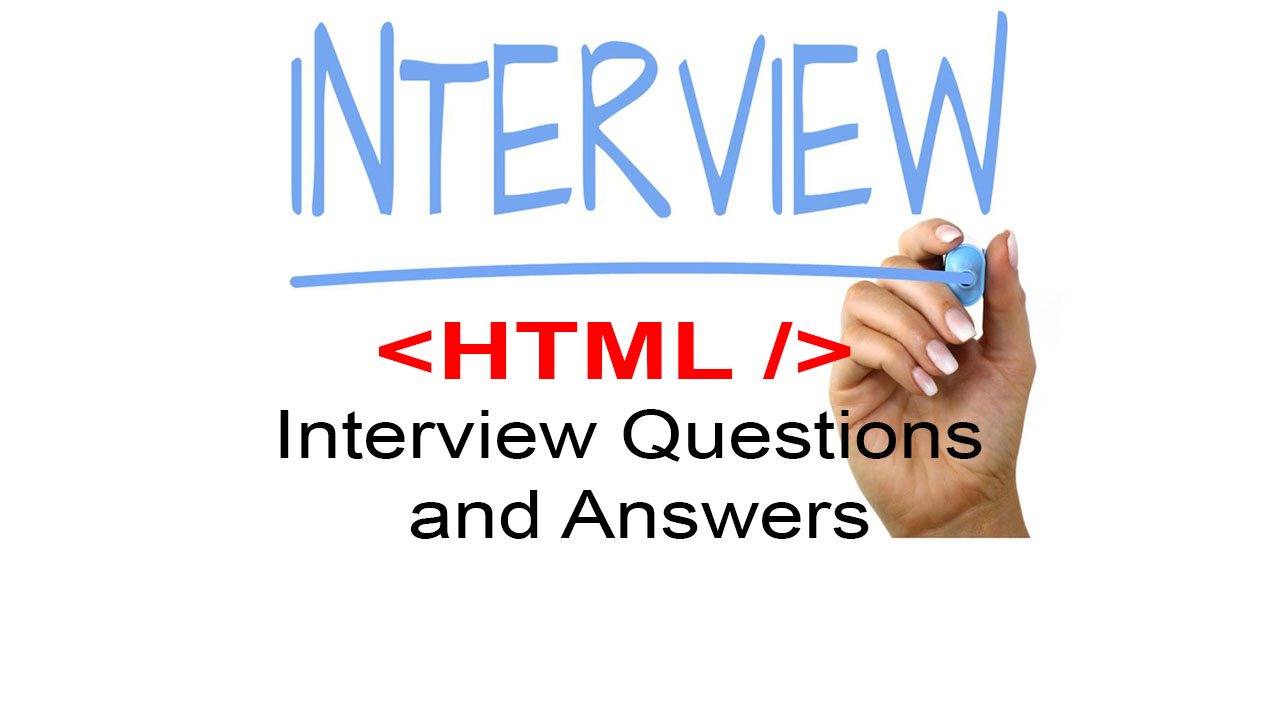 40+ HTML Interview Questions and Answers You Should Know Code Exercise