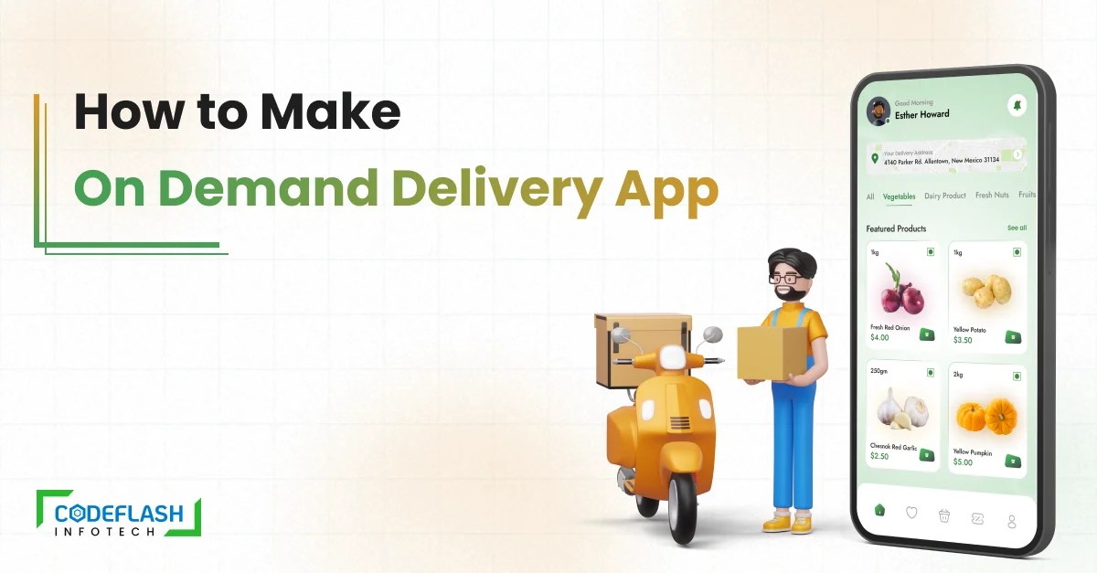 Crafting Your Own OnDemand Delivery App Expert Tips & Insights