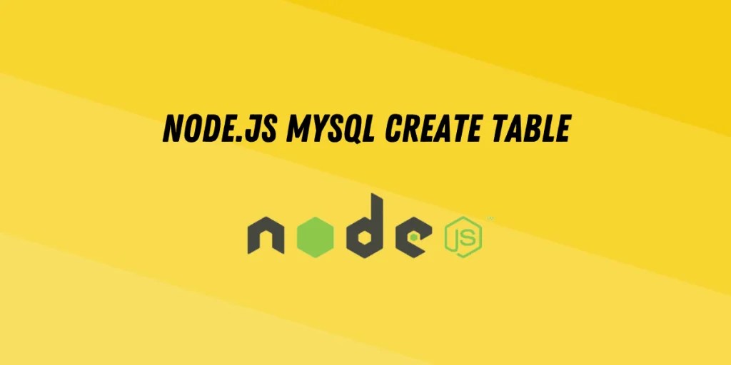 NodeJS MySQL Create Table