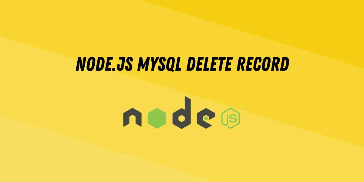 NodeJS MySQL Delete Record
