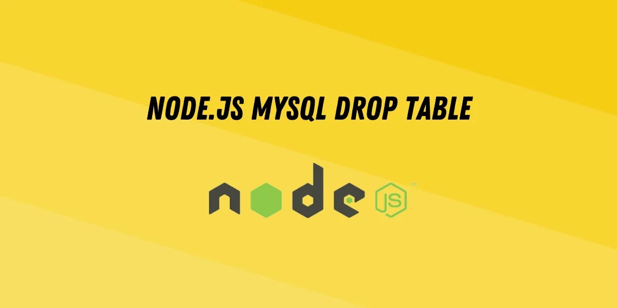 NodeJS MySQL Drop Table