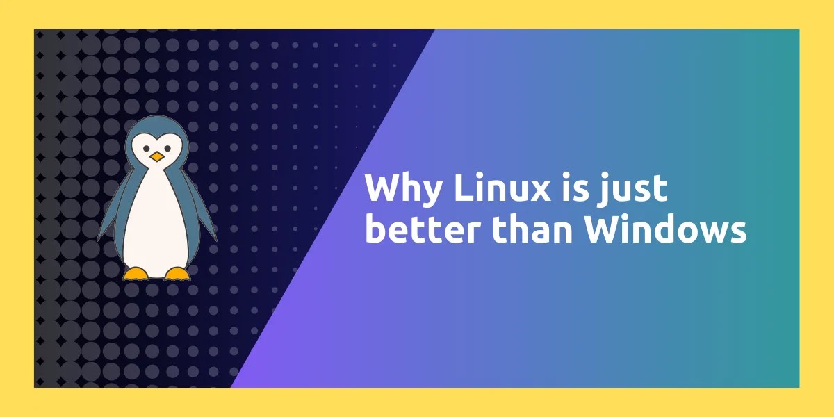Why Linux Outshines Windows A Comprehensive Guide