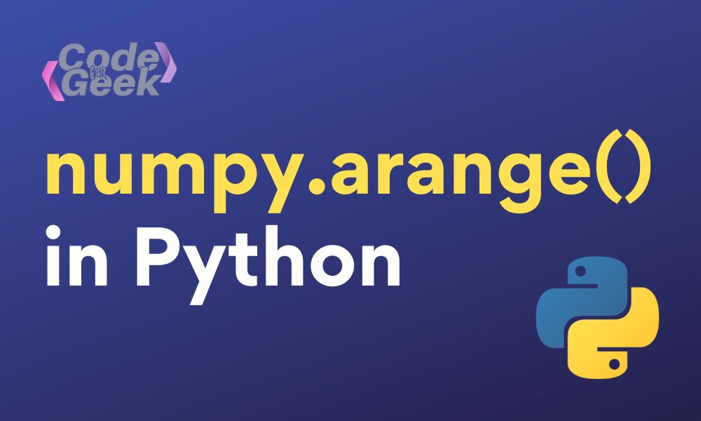 numpy.arange() in Python Introduction, Syntax & Examples