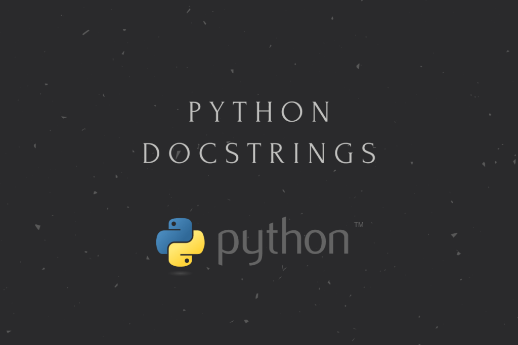 Python Docstrings Simply Explained!