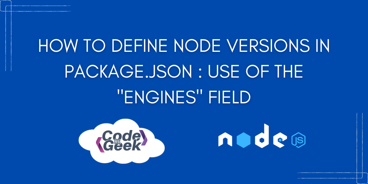 How to Define Node.js Versions in package.json