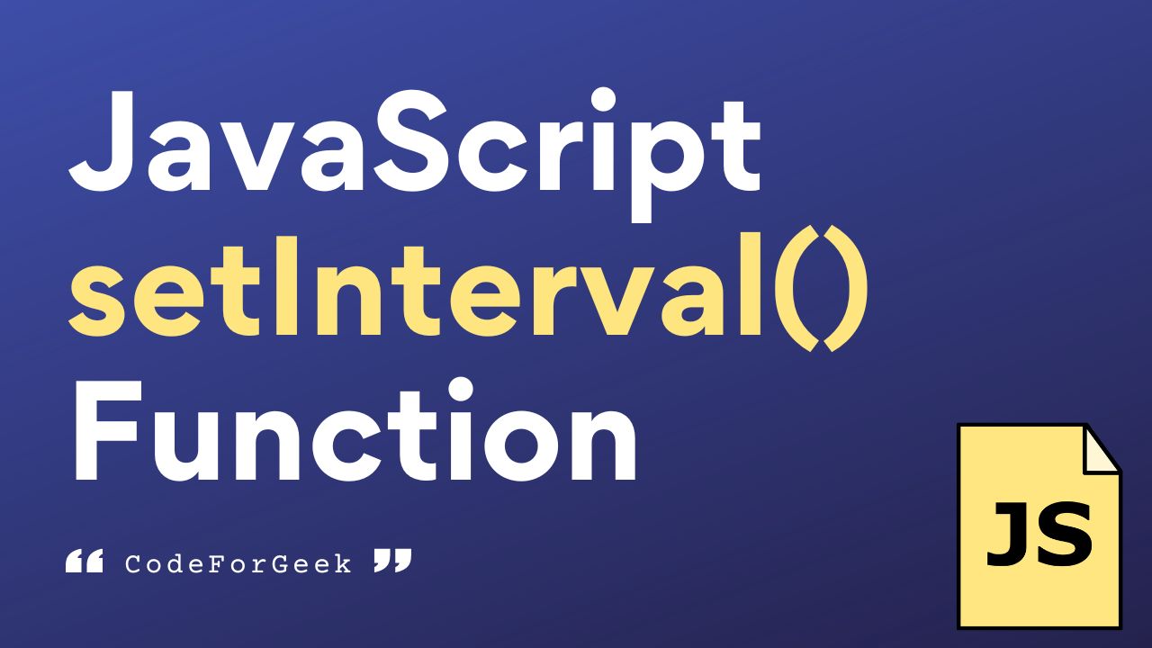 JavaScript setInterval() Function