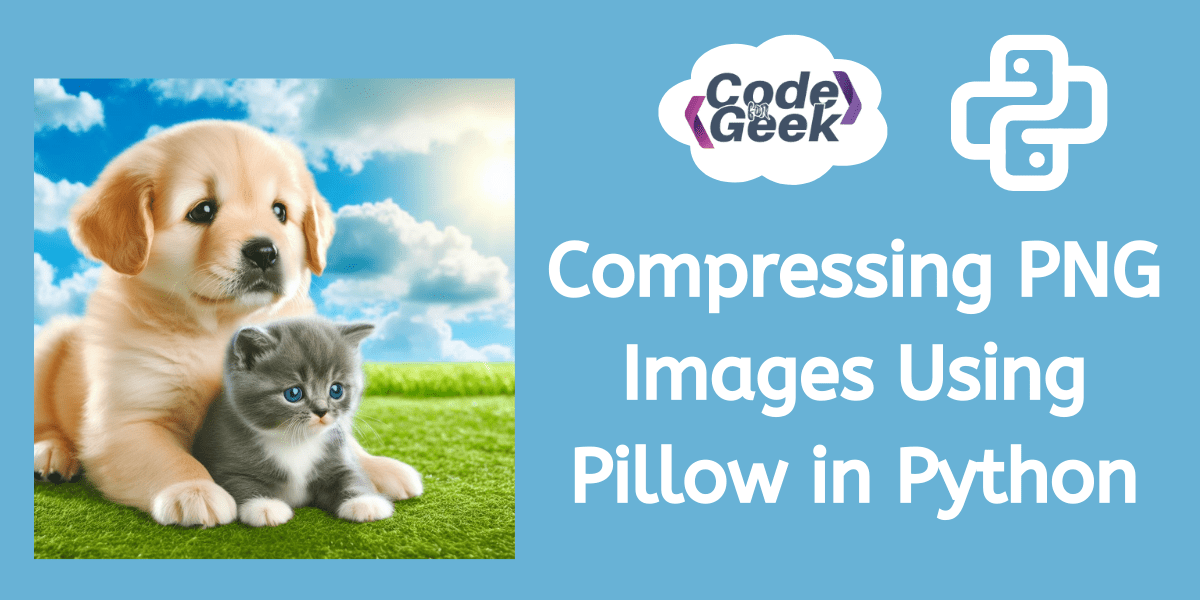 Compress PNG Images in Python Using Pillow (3 Easy Ways)