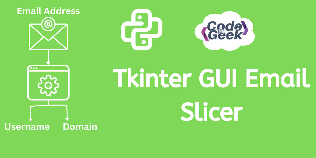 Building a GUI Email Slicer with Tkinter in Python