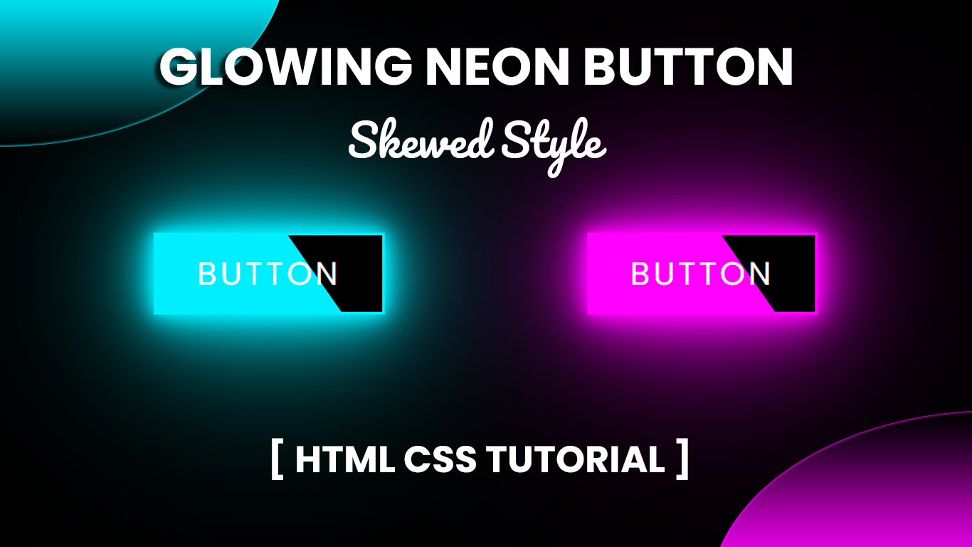 Glowing Neon Button HTML CSS Skewed Style