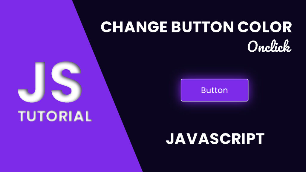 Change Button Color On Click in HTML CSS Javascript