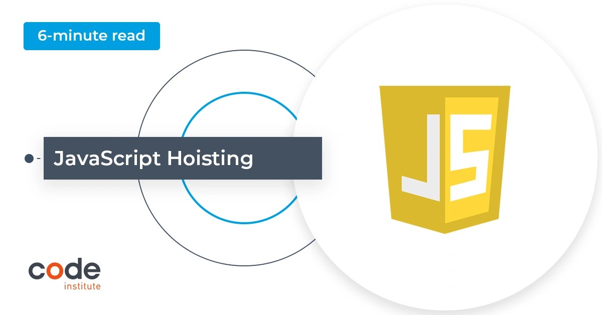 JavaScript Hoisting Code Institute
