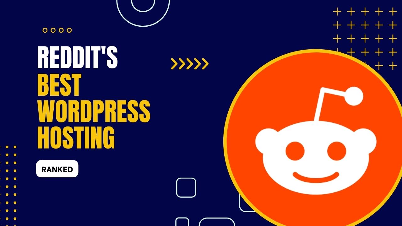 5 Best Reddit's WordPress Hosting Providers [Most Voted] 2024