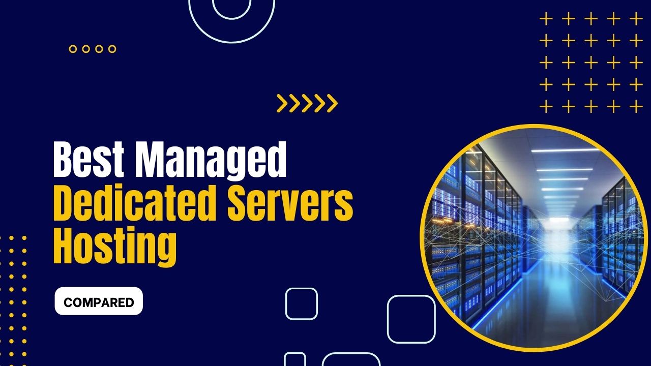 7 Best Managed Dedicated Servers 2024 Codeless