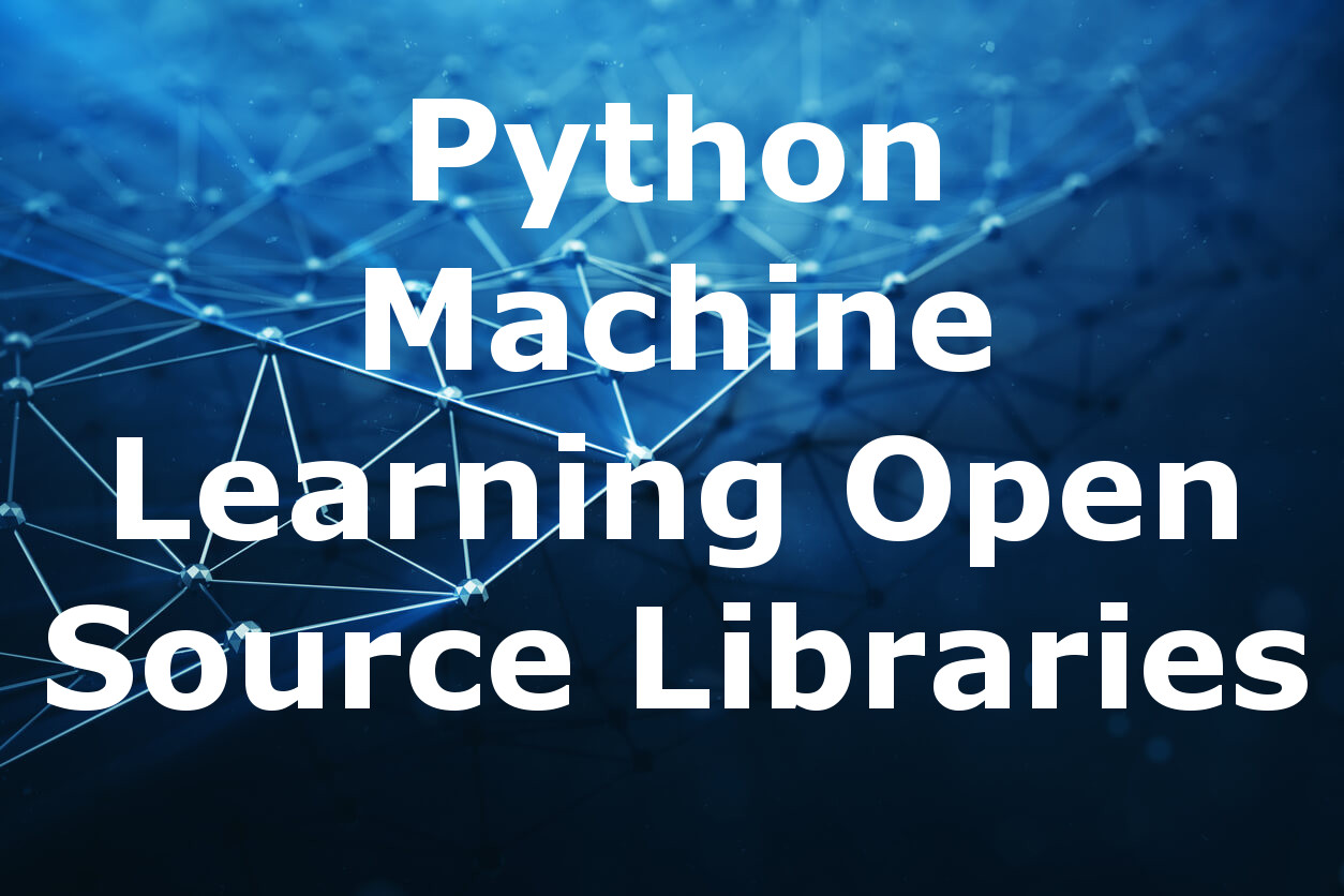 Python Machine Learning OpenSource Libraries Code Loop