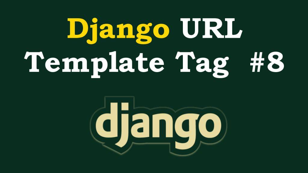 Django How to Use URL Template Tag Codeloop